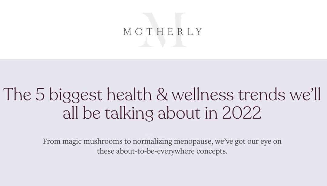 Motherly features ProteX in its Top 5 health and wellness trends for 2022